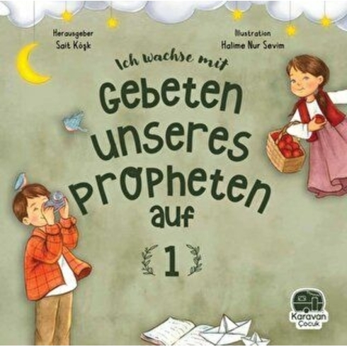 Leh Wachse Mit Gebeten Unseres Propheten Auf 1 Sait Köşk