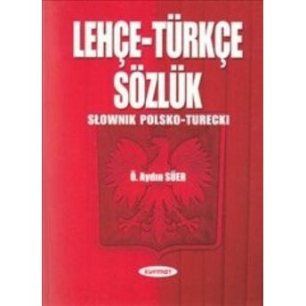 Lehçe - Türkçe Sözlük Ö. Aydın Süer