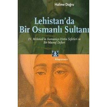 Lehistan'da Bir Osmanlı Sultanı Halime Doğru