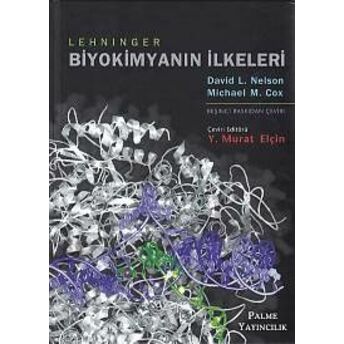 Lehninger Biyokimyanın Ilkeleri (Ciltli) David L.nelson - Michael M.cox