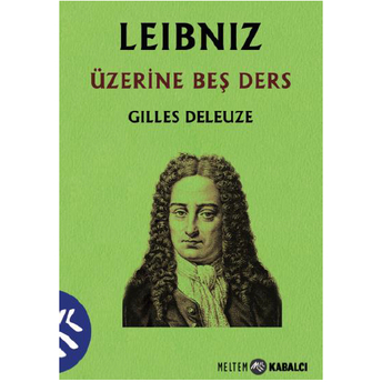 Leibniz Üzerine Beş Ders Gilles Deleuze