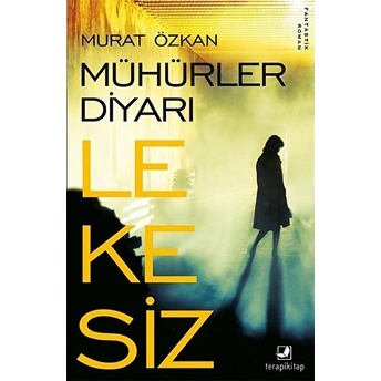 Lekesiz - Mühürler Diyarı Murat Özkan