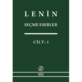 Lenin Seçme Eserler Cilt: 1 Vladimir Ilyiç Lenin