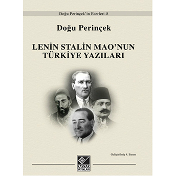 Lenin Stalin Mao’nun Türkiye Yazıları Doğu Perinçek