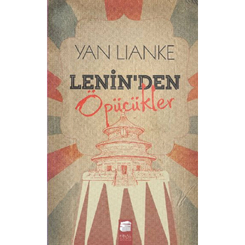 Lenin'den Öpücükler-Yan Lianke