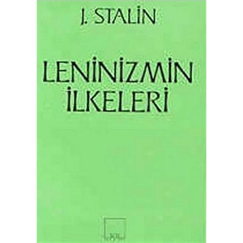 Leninizmin Ilkeleri Josef V. Stalin