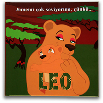 Leo - Annemi Çok Seviyorum, Çünkü...