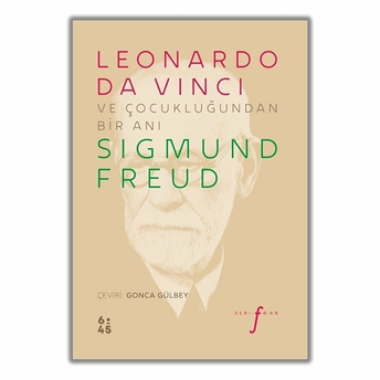 Leonardo Da Vinci Ve Çocukluğundan Bir Anı - Sigmund Freud