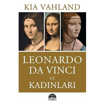 Leonardo Da Vinci Ve Kadınları Kia Vahland