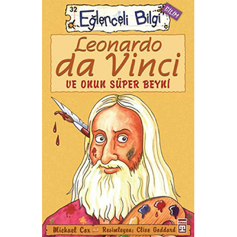 Leonardo Da Vinci Ve Onun Süper Beyni Michael Cox