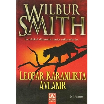 Leopar Karanlıkta Avlanır Wilbur Smith