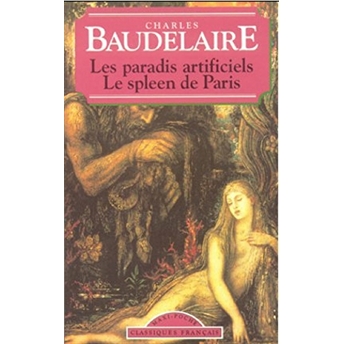 Les Paradis Artificiels Charles Baudelaire