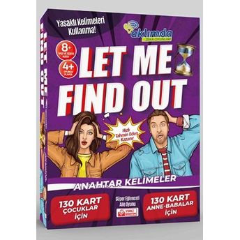 Let Me Find Out (Anahtar Kelimeler)