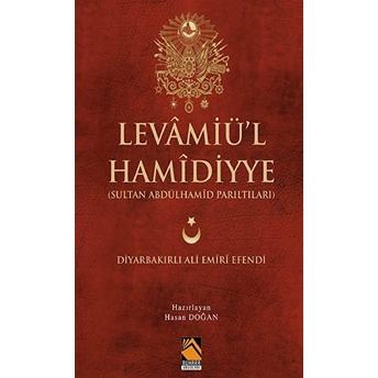 Levamiü L Hamidiyye (Sultan Abdülhamid Parıltıları)