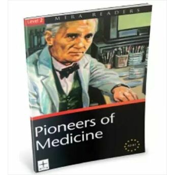 Level 2 Pioneers Of Medicine A2 B1 Kolektıf