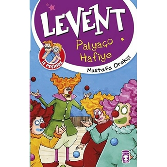 Levent Iz Peşinde - 01 Palyaço Hafiye Mustafa Orakçı