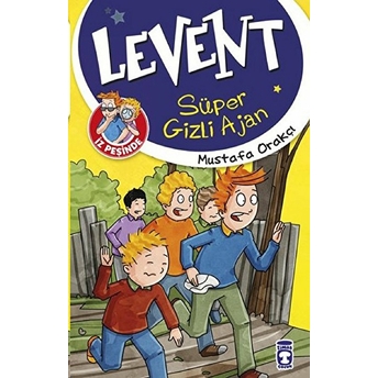 Levent Iz Peşinde - 01 Süper Gizli Ajan Mustafa Orakçı