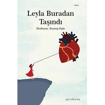 Leyla Buradan Taşındı Zeynep Eşin