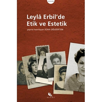 Leyla Erbil’de Etik Ve Estetik Kolektif