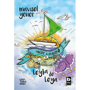 Leyla Ile Leya - Mucize Kasabası Mavisel Yener