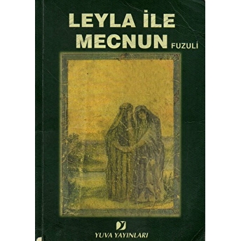 Leyla Ile Mecnun Fuzuli