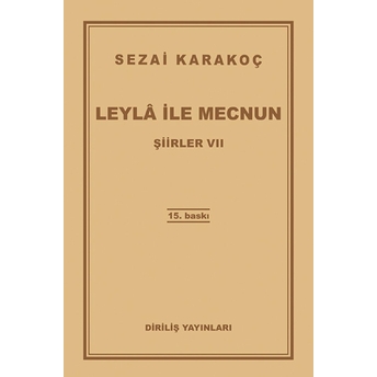 Leyla Ile Mecnun Sezai Karakoç