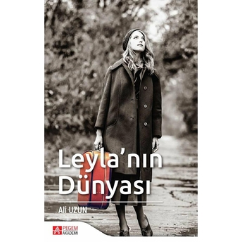 Leyla’nın Dünyası - Ali Uzun