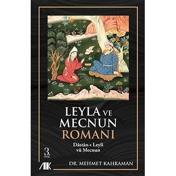 Leyla Ve Mecnun Romanı Mehmet Kahraman