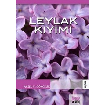 Leylak Kıyımı