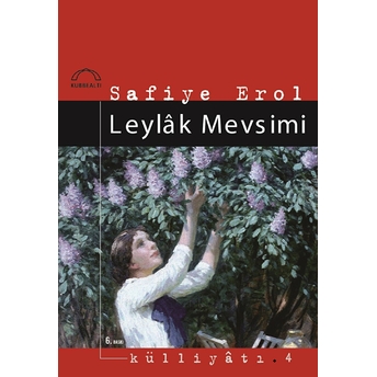 Leylak Mevsimi Safiye Erol