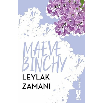 Leylak Zamanı Maeve Binchy