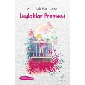 Leylaklar Prensesi Abdullah Harmancı