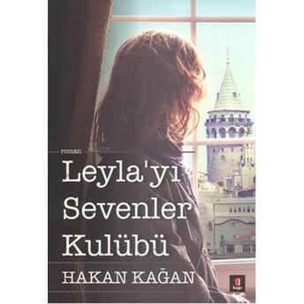 Leylayı Sevenler Kulübü Hakan Kağan