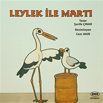 Leylek Ile Martı Şerife Çınar