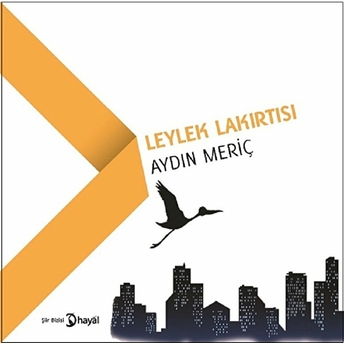 Leylek Lakırtısı Aydın Meriç