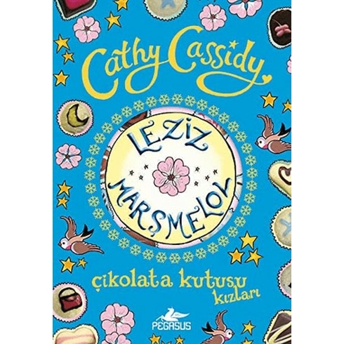 Leziz Marşmelov (Çikolata Kutusu Kızları – 2) - Cathy Cassidy