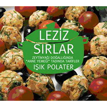 Leziz Sırlar Işık Polater