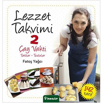 Lezzet Takvimi 2 - Çay Vakti Fatoş Yağcı