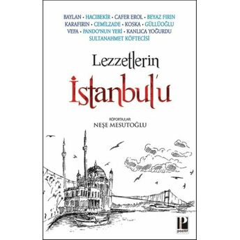 Lezzetlerin Istanbul’u Neşe Mesutoğlu