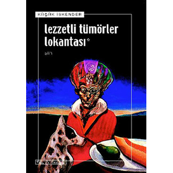 Lezzetli Tümörler Lokantası Küçük Iskender