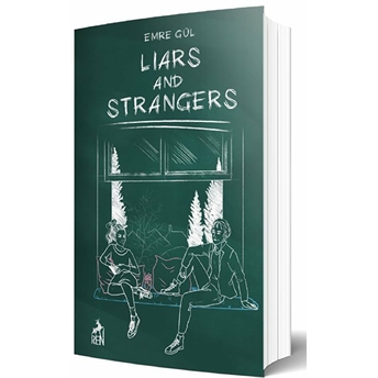 Liars And Strangers Emre Gül