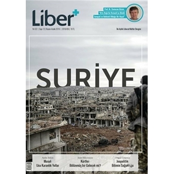 Liber Iki Aylık Liberal Kültür Dergisi Sayı: 12 Kasım-Aralık 2016 Kolektif