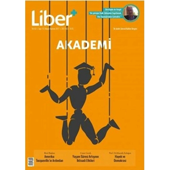 Liber Iki Aylık Liberal Kültür Dergisi Sayı: 15 Mayıs - Haziran 2017 Kolektif