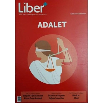 Liber Iki Aylık Liberal Kültür Dergisi Sayı: 16 Temmuz-Ağustos 2017 Kolektif