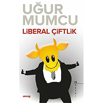 Liberal Çiftlik - Uğur Mumcu