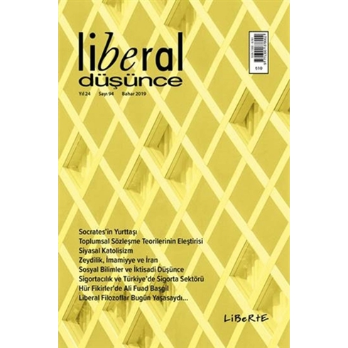 Liberal Düşünce Dergisi Sayı: 94 Bahar 2019 Kolektif