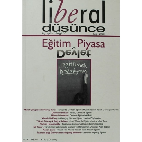 Liberal Düşünce Sayı: 49 Eğitim, Piyasa Ve Devlet Kolektif