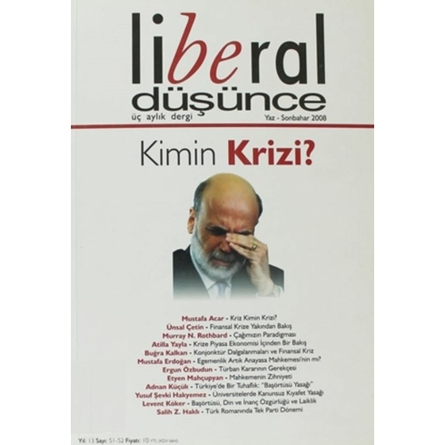 Liberal Düşünce Yıl: 13 Sayı: 51-52 Kimin Krizi? Kolektif