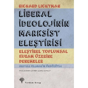 Liberal Ideolojinin Marksist Eleştirisi Richard Lichtman