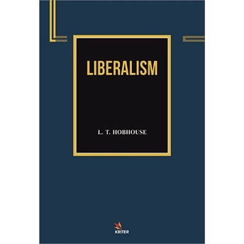 Liberalism - L.t. Hobhouse